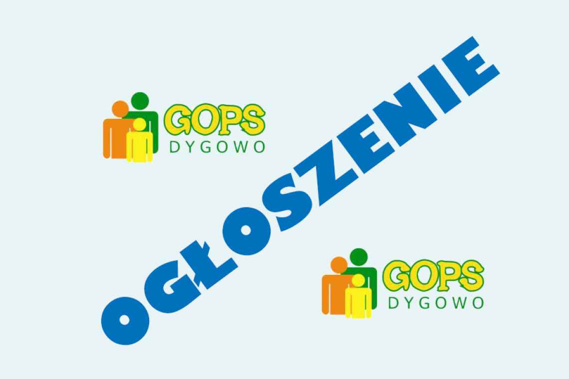 Ogłoszenie GOPS w Dygowie