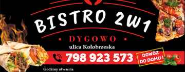 "BISTRO 2 w 1" w Dygowie otwarte. Specjalność pizza i kebab