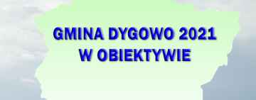 Gmina Dygowo 2021 w obiektywie