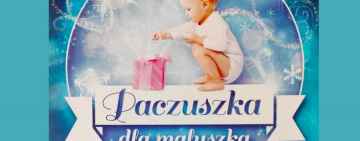 Paczuszka dla maluszka - akcja świąteczna